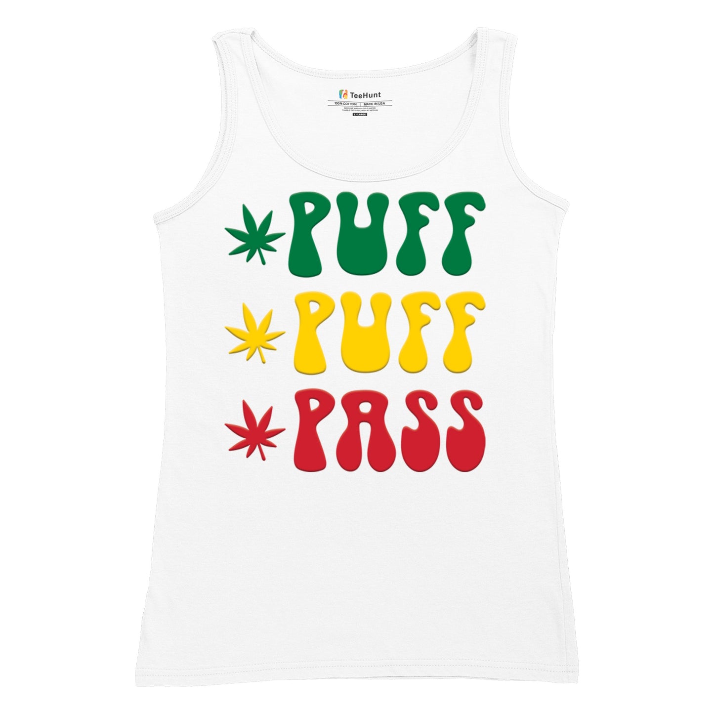 Puff Puff Pass Women's Tank Top 420 Pot Leaf 5 colors size M to 2XL
