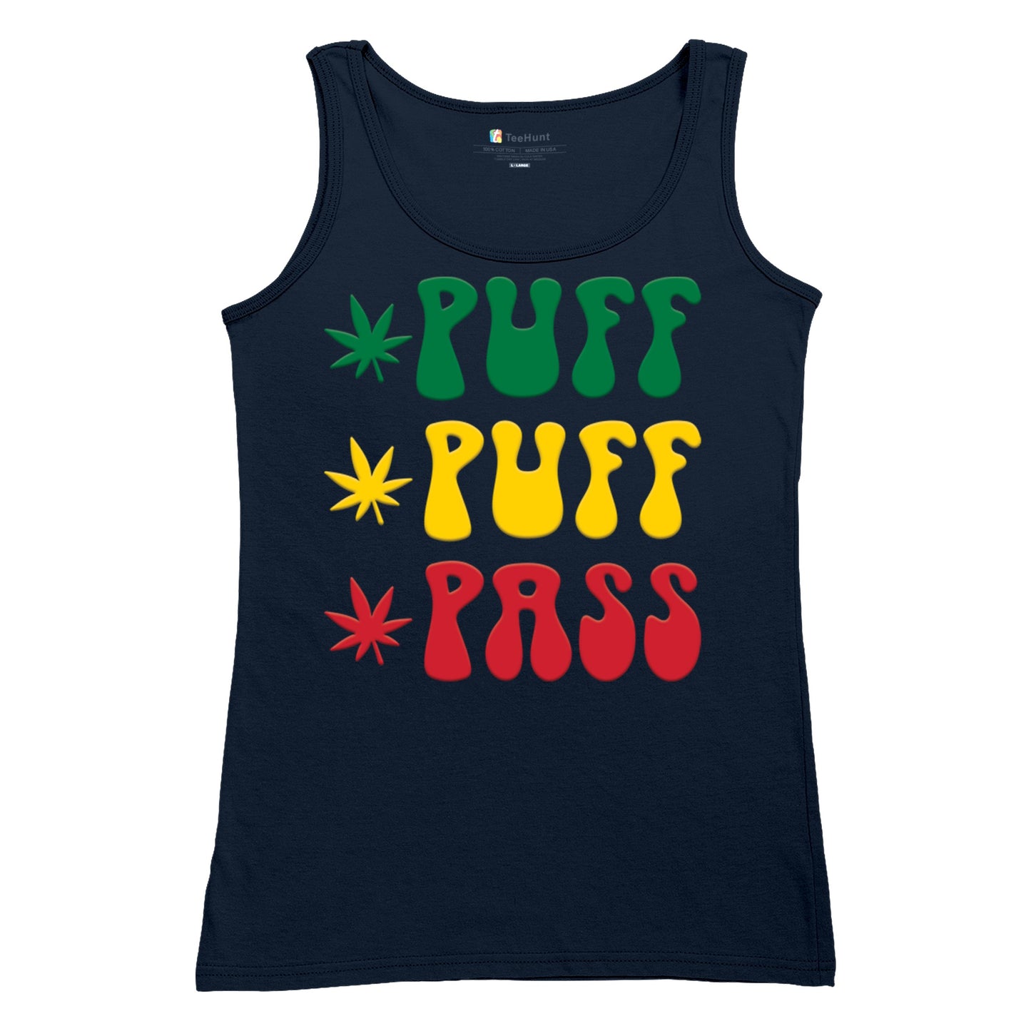 Puff Puff Pass Women's Tank Top 420 Pot Leaf 5 colors size M to 2XL