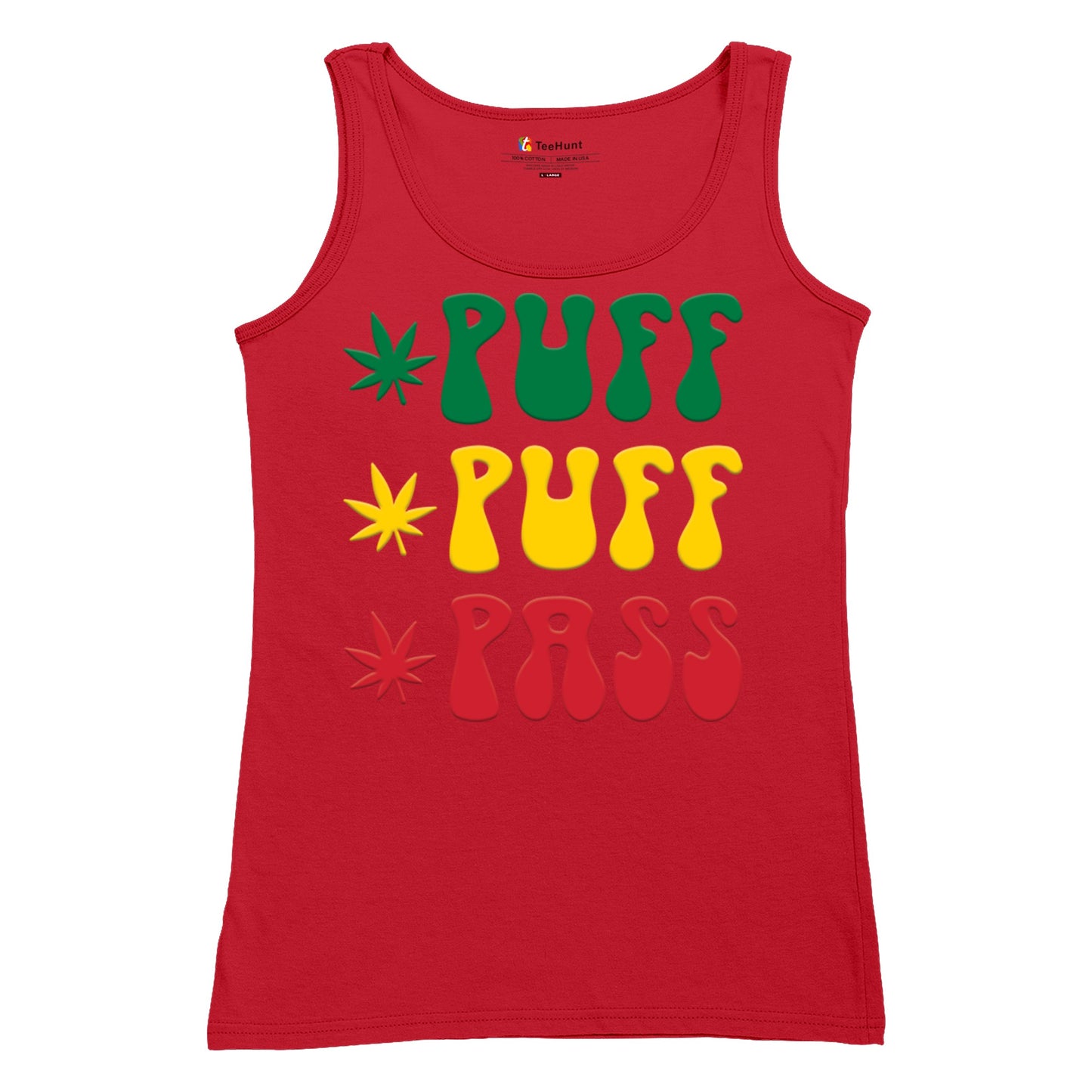 Puff Puff Pass Women's Tank Top 420 Pot Leaf 5 colors size M to 2XL