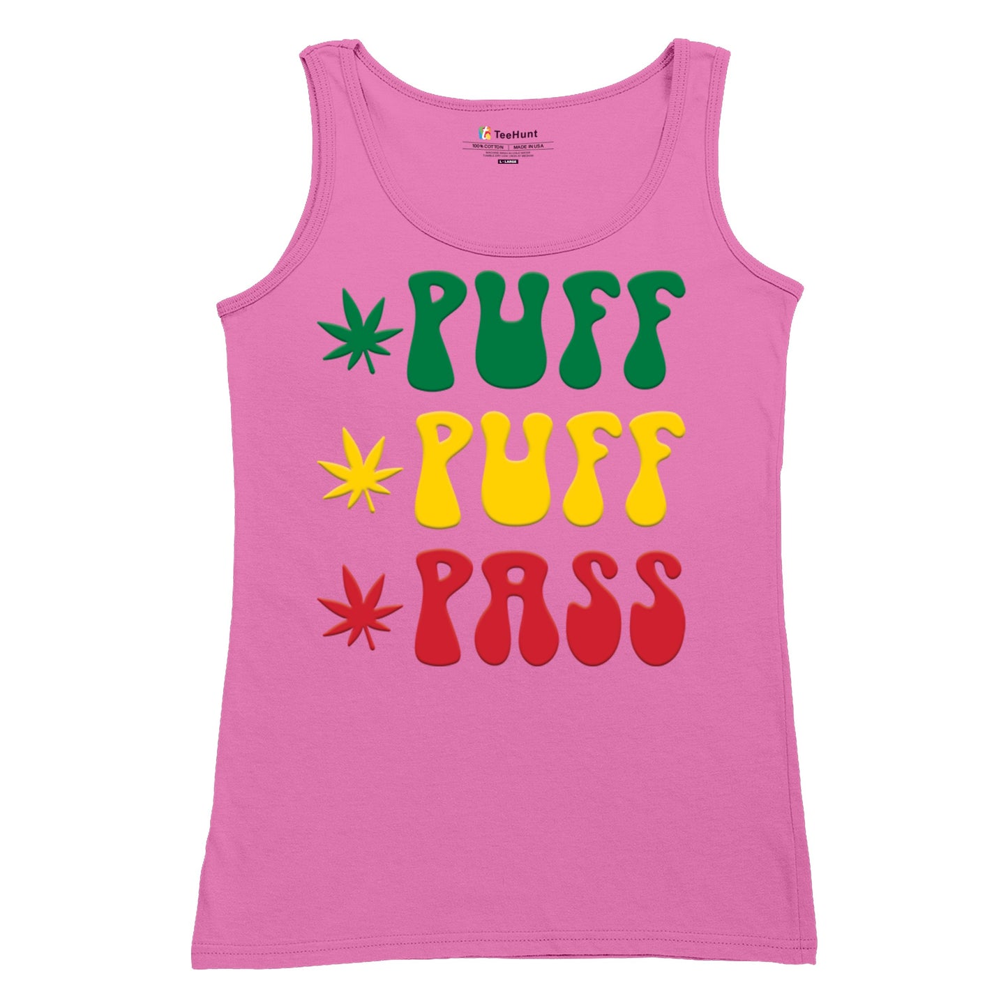 Puff Puff Pass Women's Tank Top 420 Pot Leaf 5 colors size M to 2XL