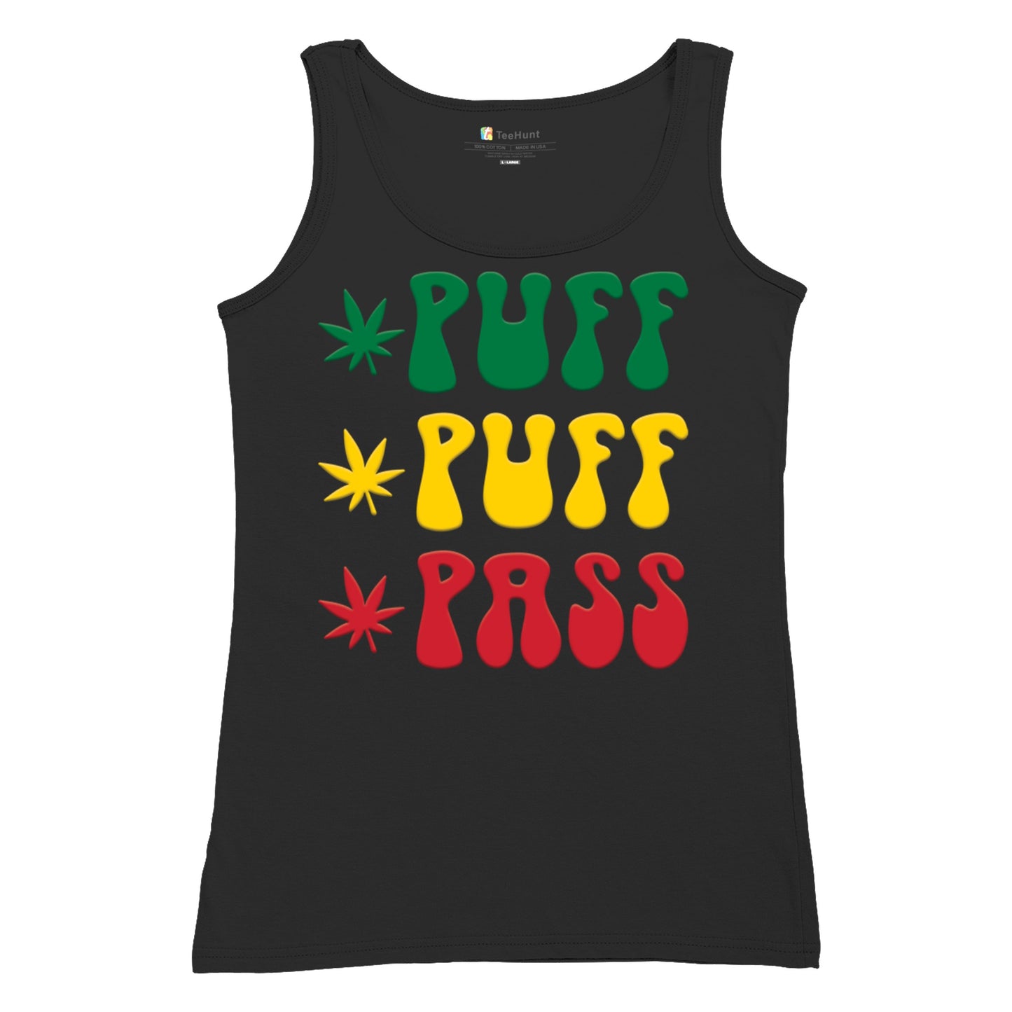 Puff Puff Pass Women's Tank Top 420 Pot Leaf 5 colors size M to 2XL