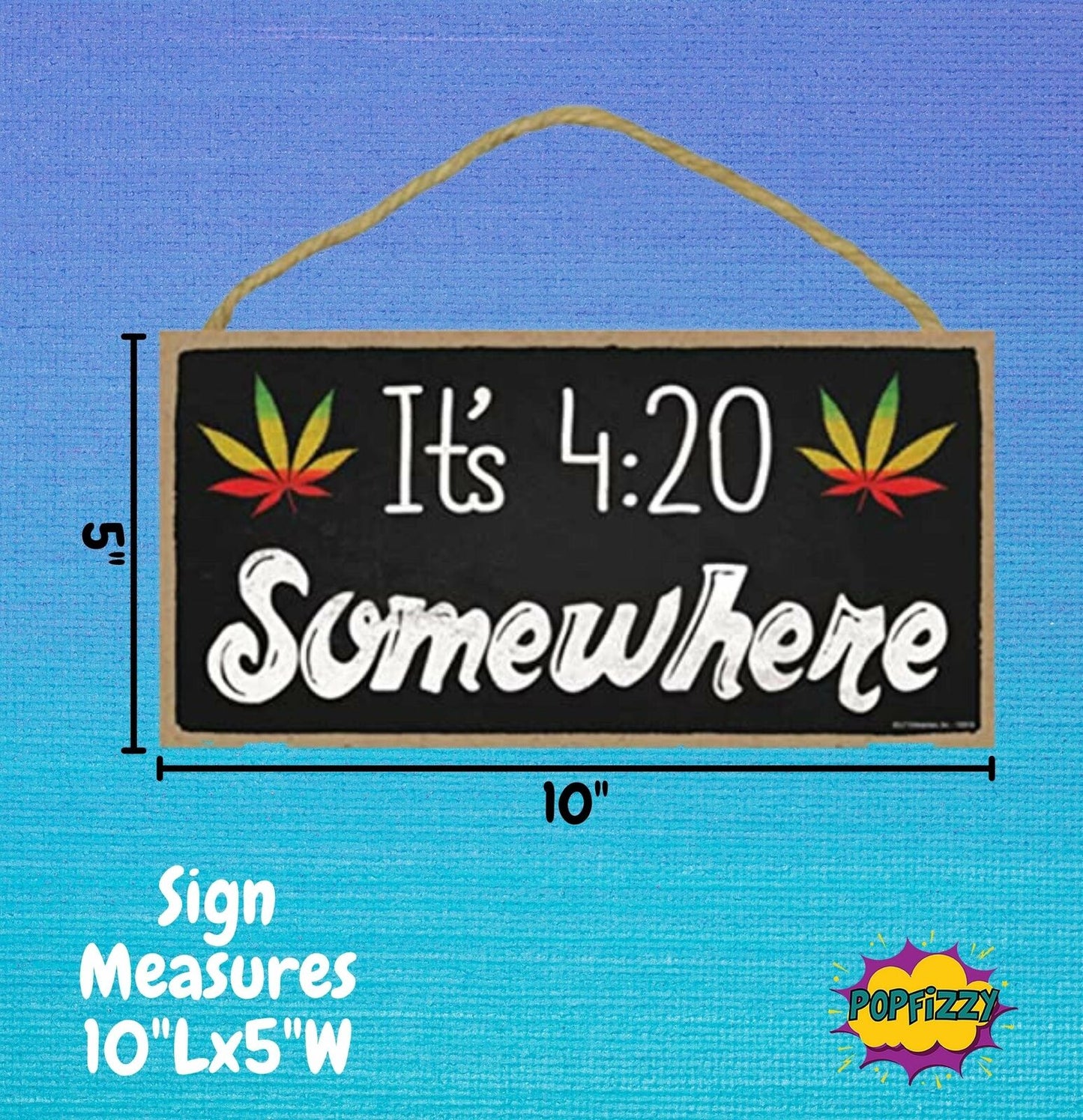 Rasta wood wall decor with "It's 4:20 Somewhere" text and weed leaf design, 10"x5".