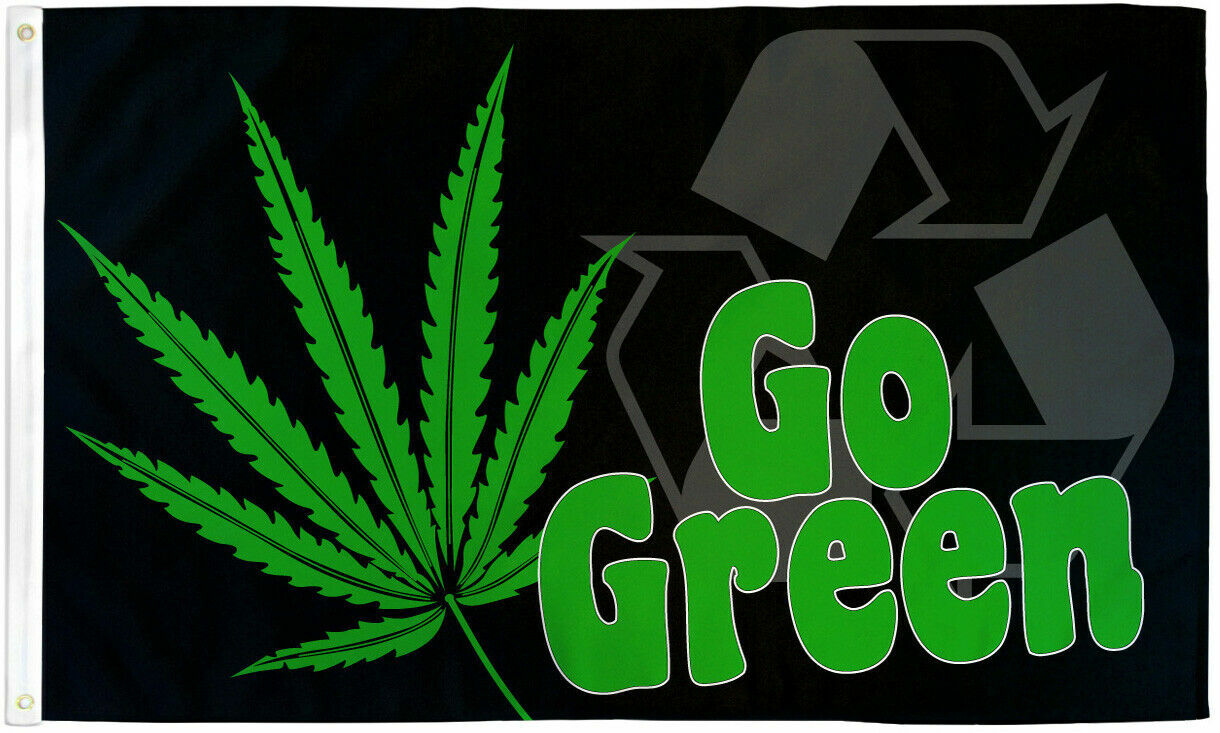 Go Green Flag 3x5ft with marijuana leaf and recycle symbol.