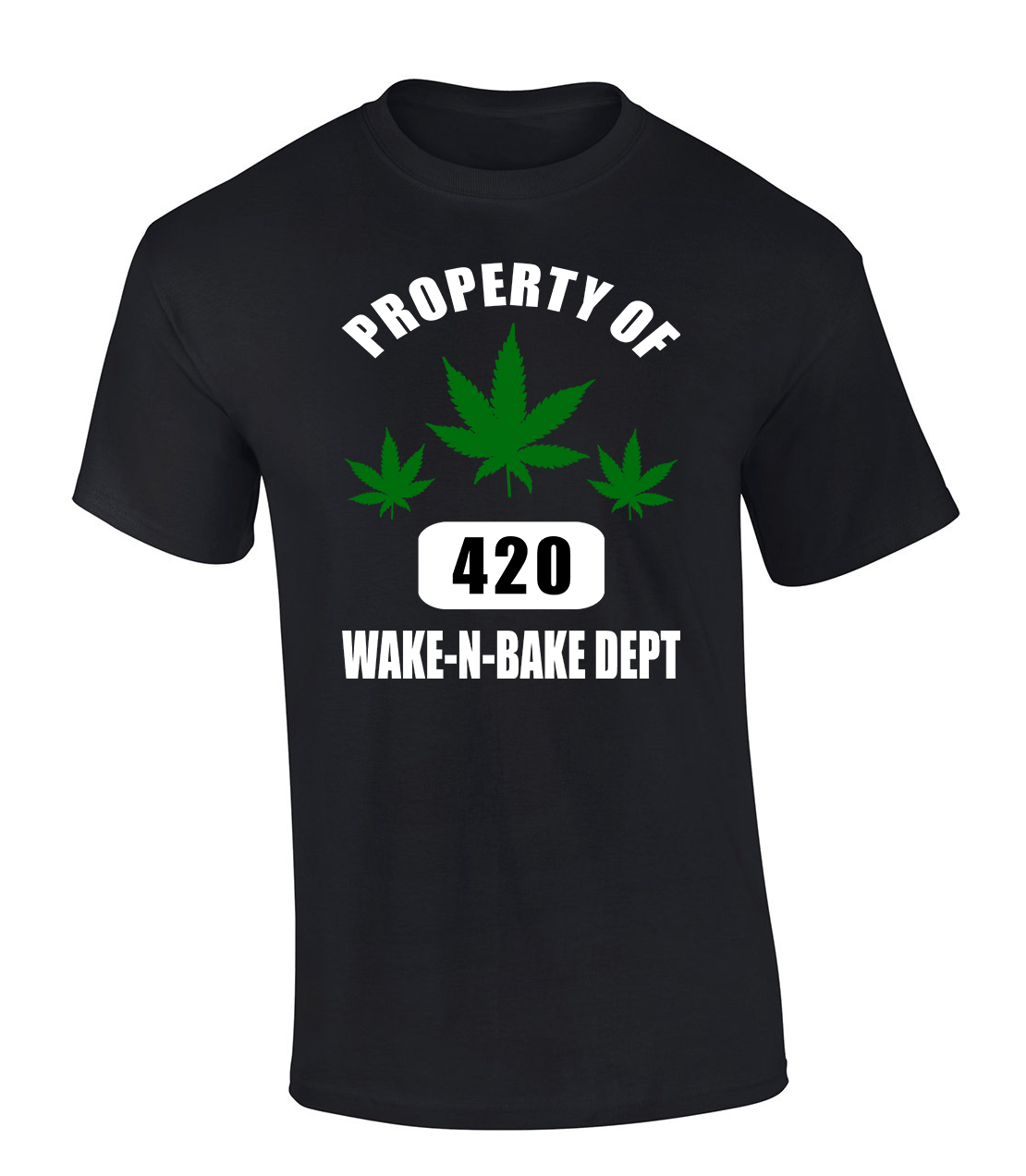 Mens Property Of Wake N' Bake Department 420 Cannabis 4 Colors size S to 6XL