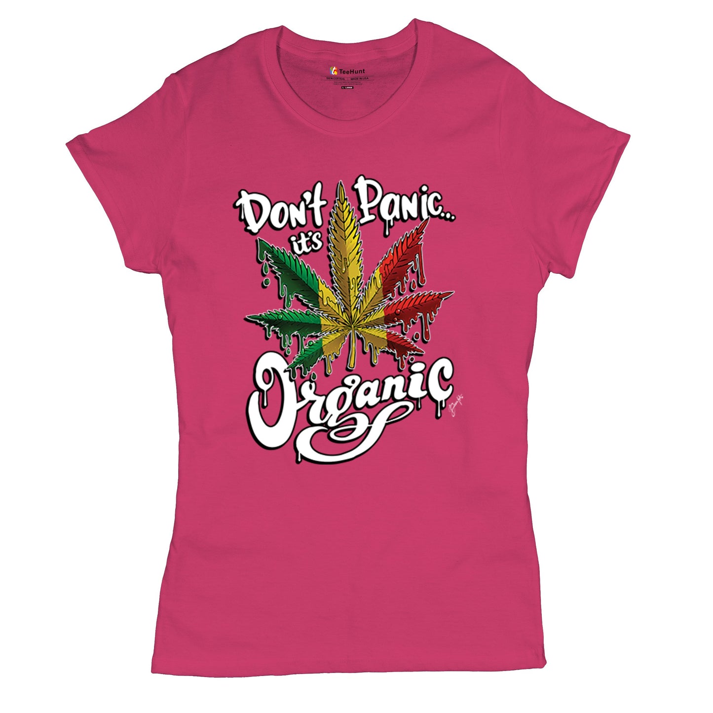 Don't Panic It's Organic T-Shirt 420 Weed Pot Cannabis 7 Colors size S to 3XL