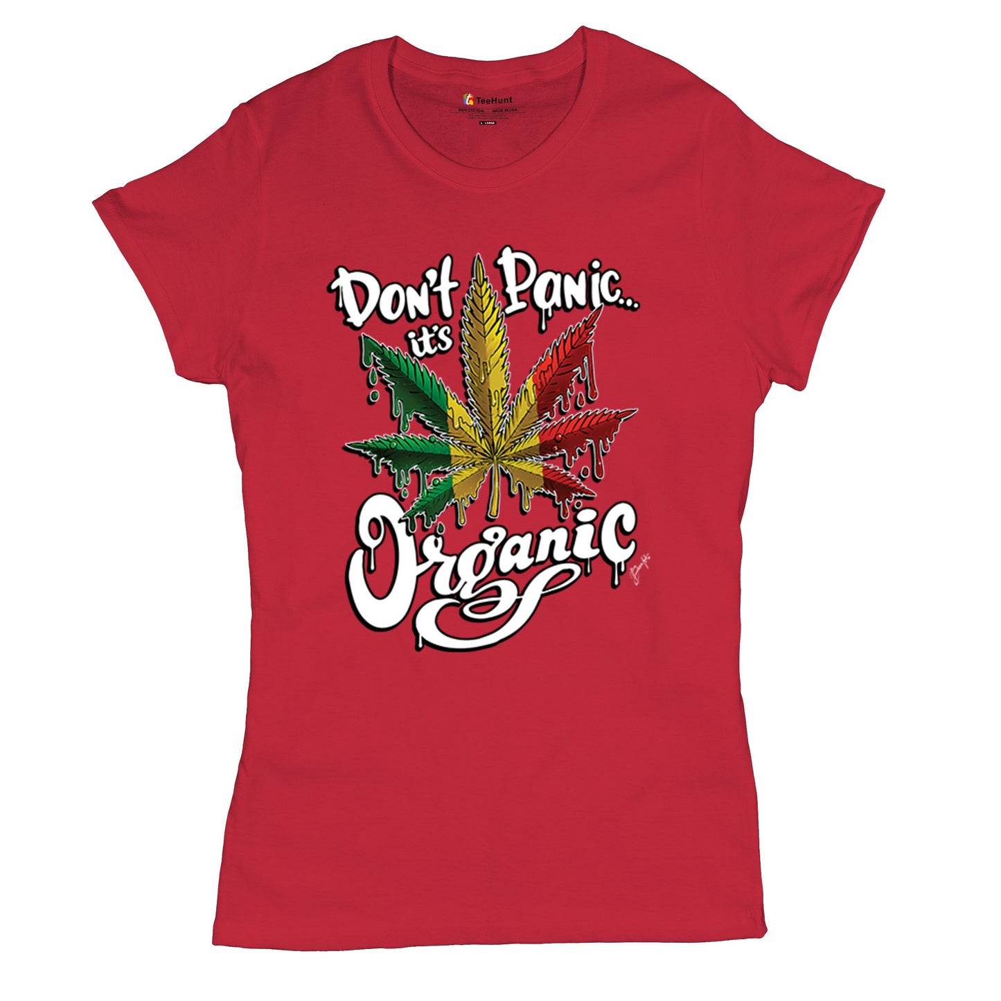 Don't Panic It's Organic T-Shirt 420 Weed Pot Cannabis 7 Colors size S to 3XL