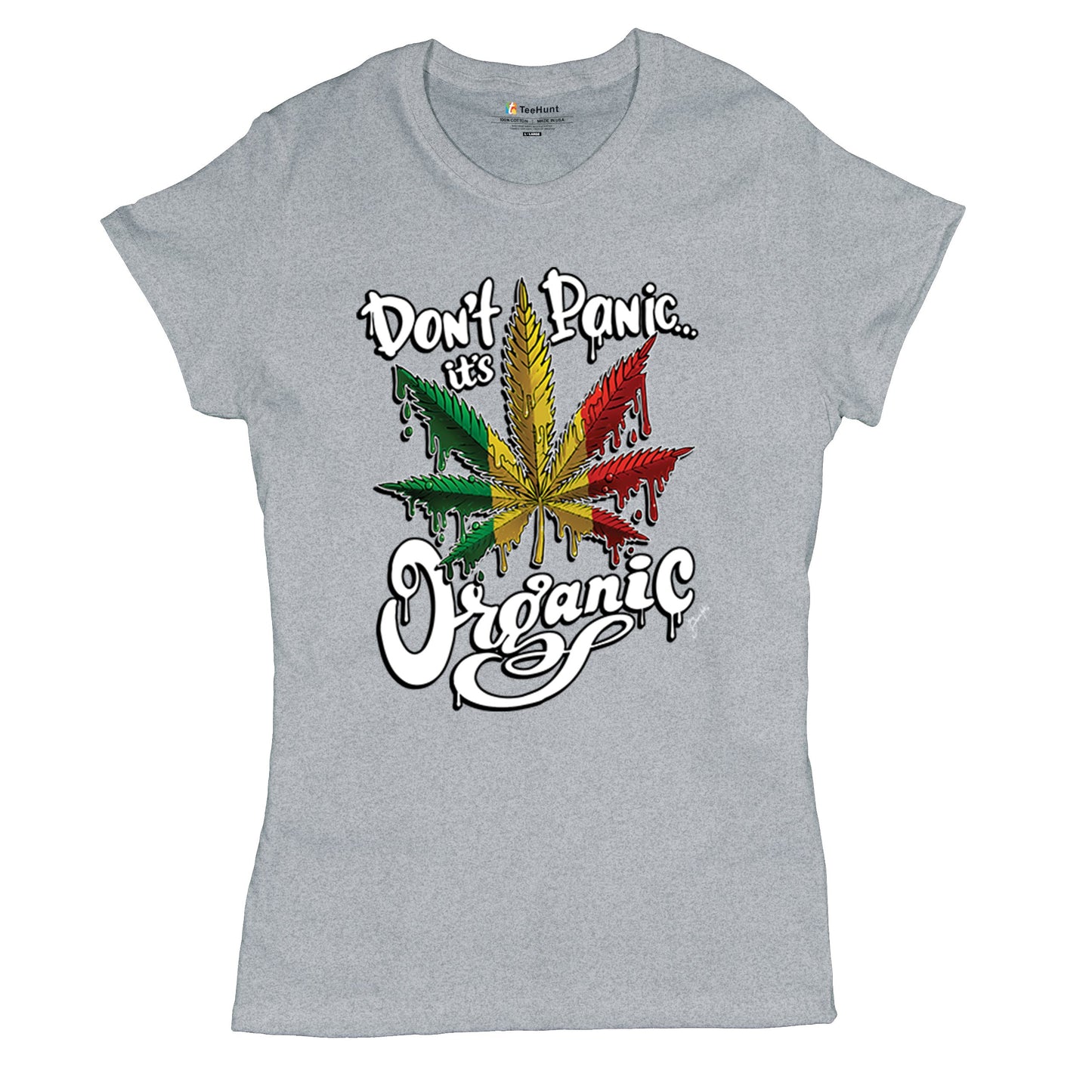 Don't Panic It's Organic T-Shirt 420 Weed Pot Cannabis 7 Colors size S to 3XL