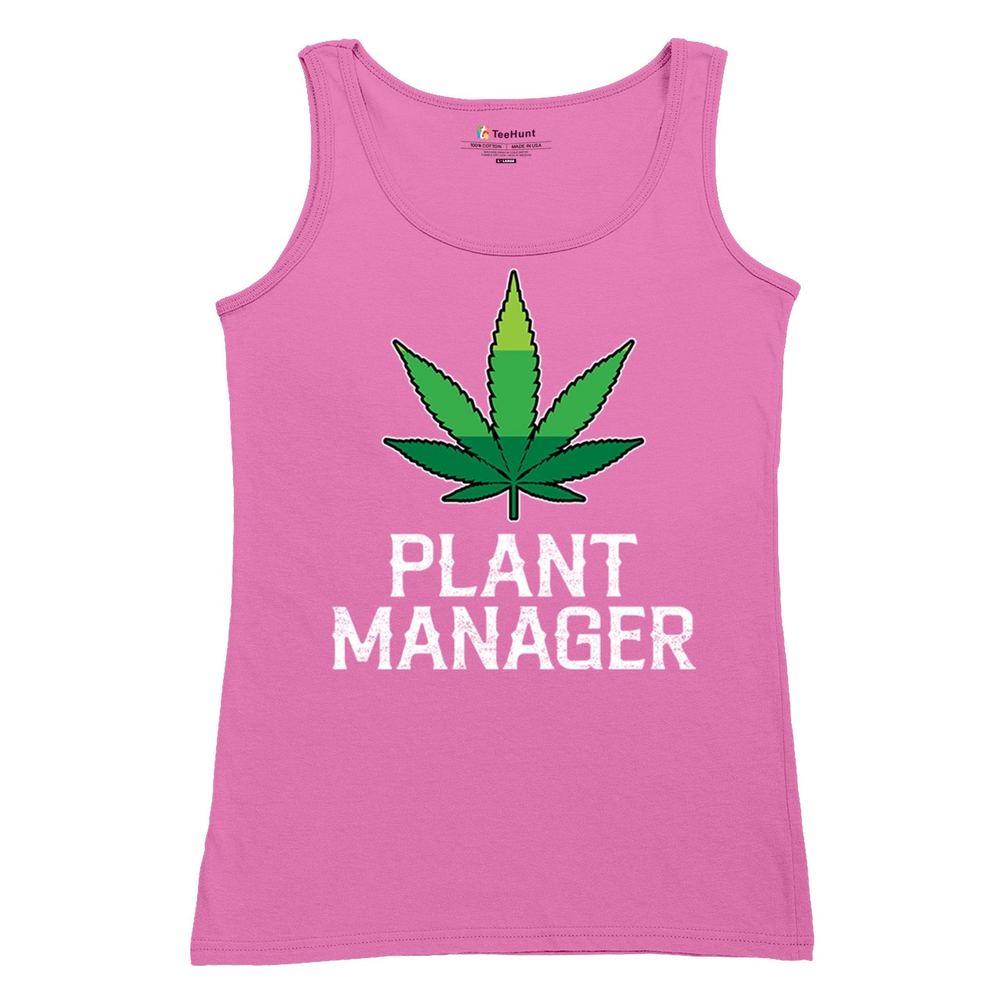 Plant Manager Women's Tank Top Funny Pot Leaf 4 colors size S to 2XL