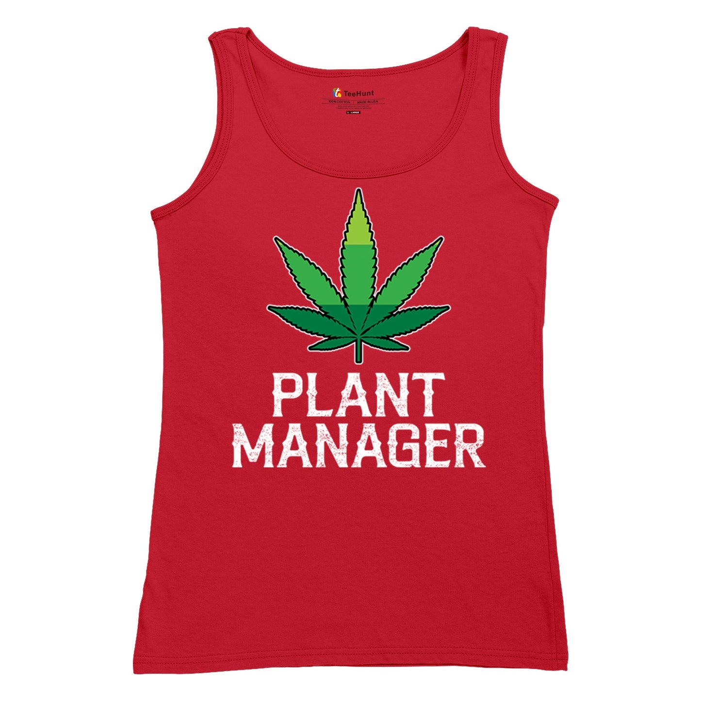 Plant Manager Women's Tank Top Funny Pot Leaf 4 colors size S to 2XL